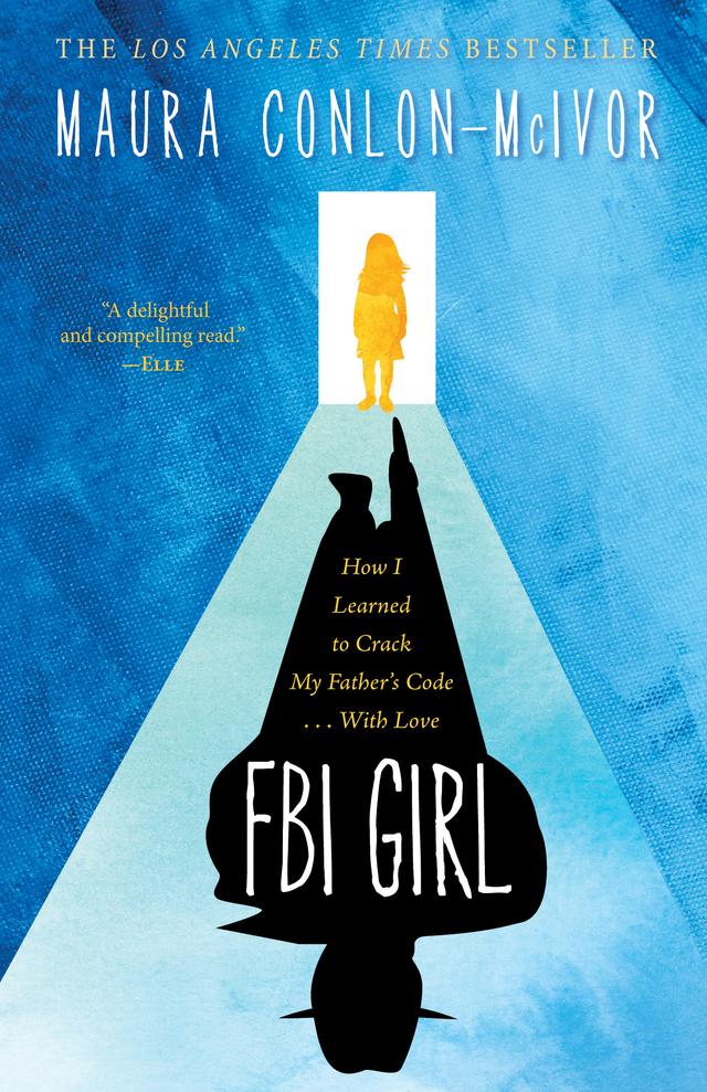 FBI Girl by Maura Conlon-McIvor