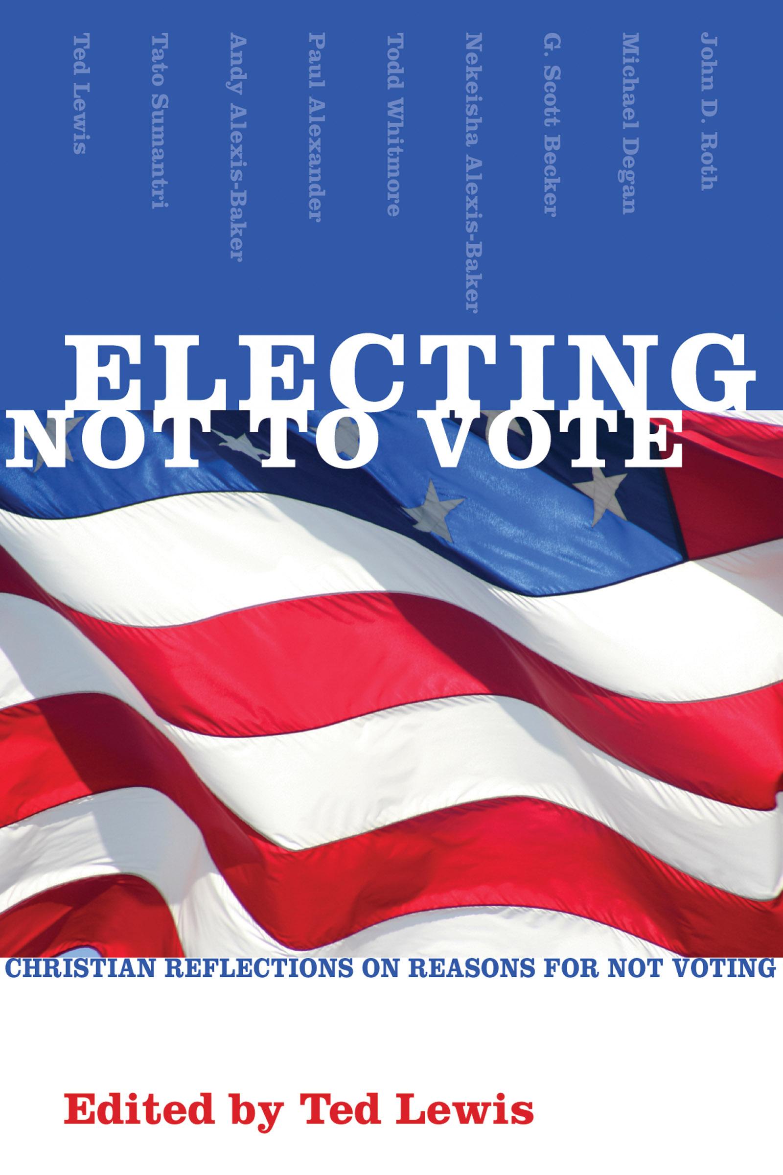 Electing Not to Vote