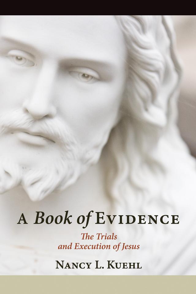 A Book of Evidence by Nancy L. Kuehl