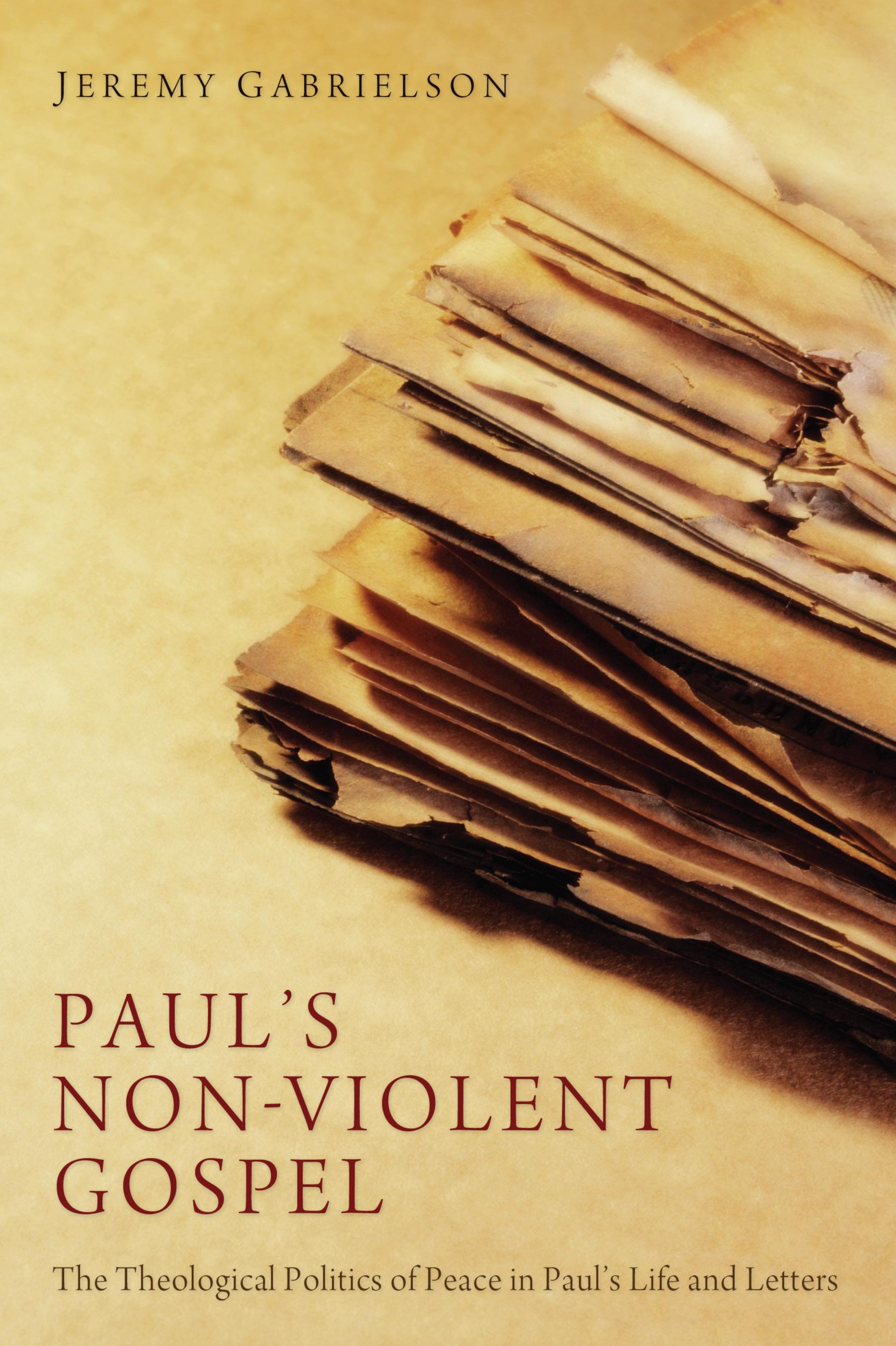 Paul's Non-Violent Gospel