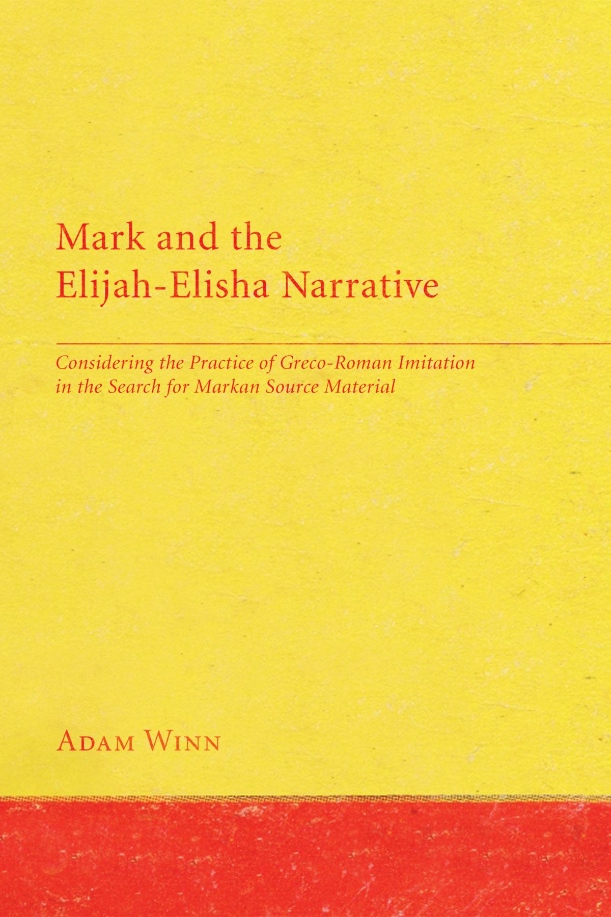 Mark and the Elijah-Elisha Narrative