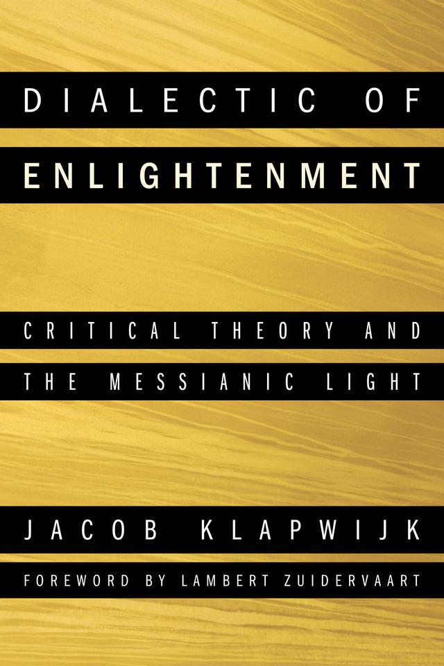 Dialectic of Enlightenment by Colin L. Yallop, Jacob Klapwijk, Lambert Zuidervaart, P. M. Yallop