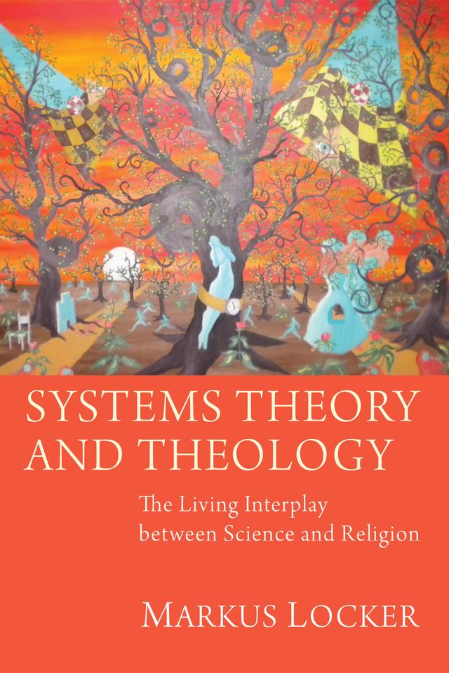Systems Theory and Theology by Markus Locker