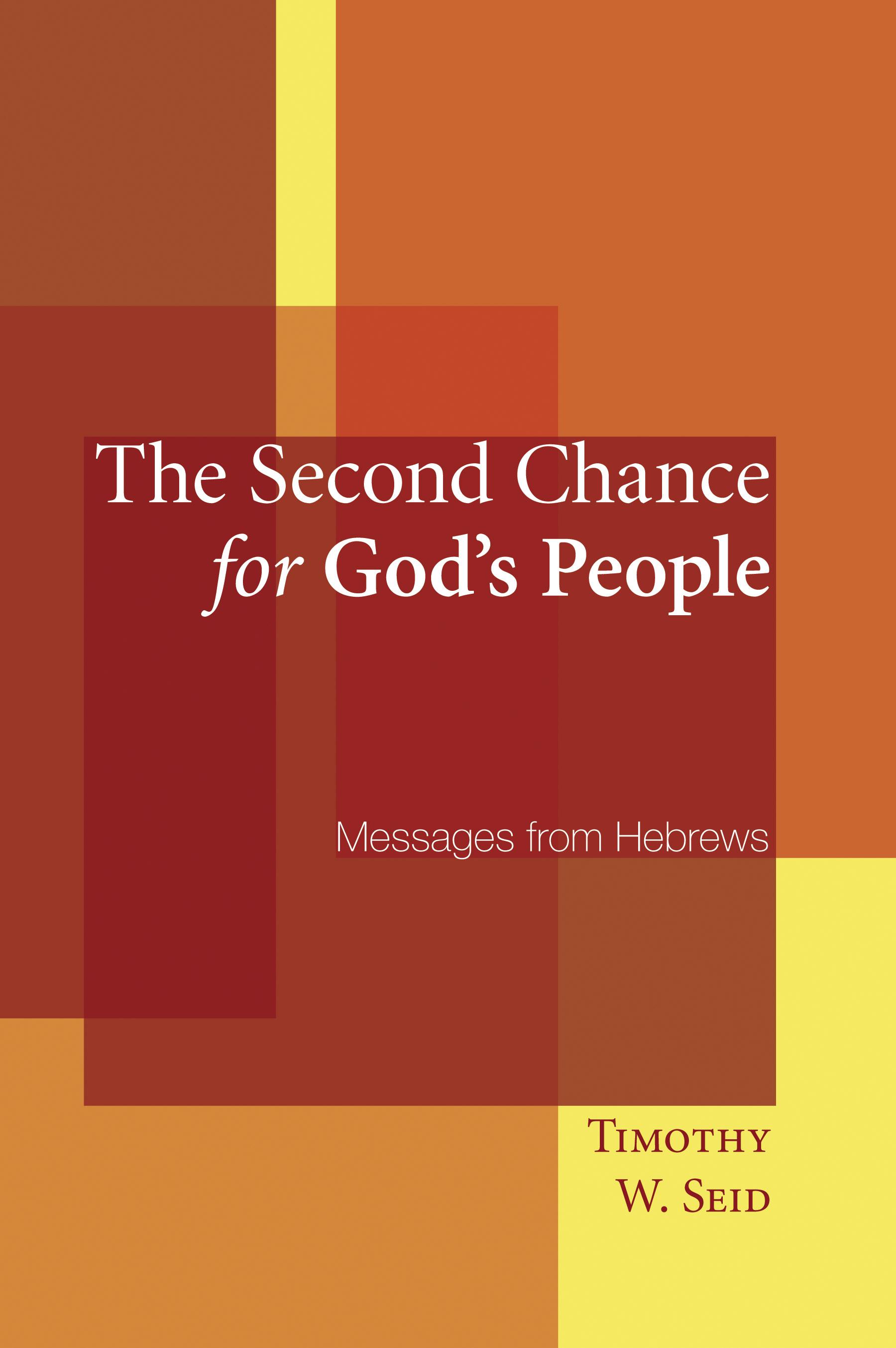 The Second Chance for God’s People