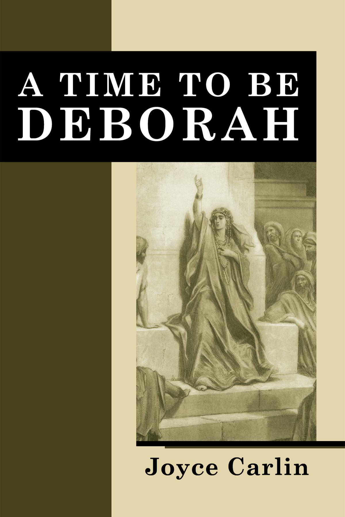 A Time To Be Deborah