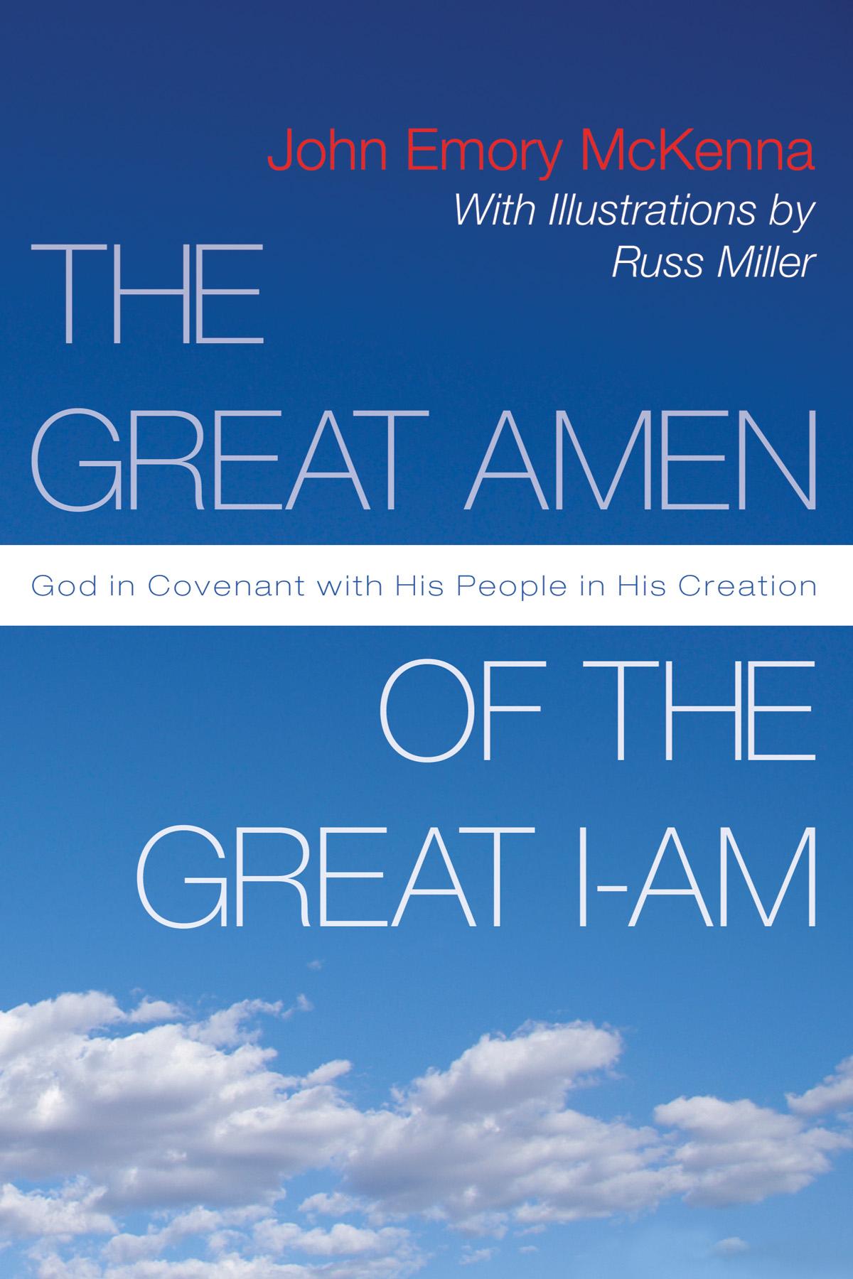 The Great AMEN of the Great I-AM