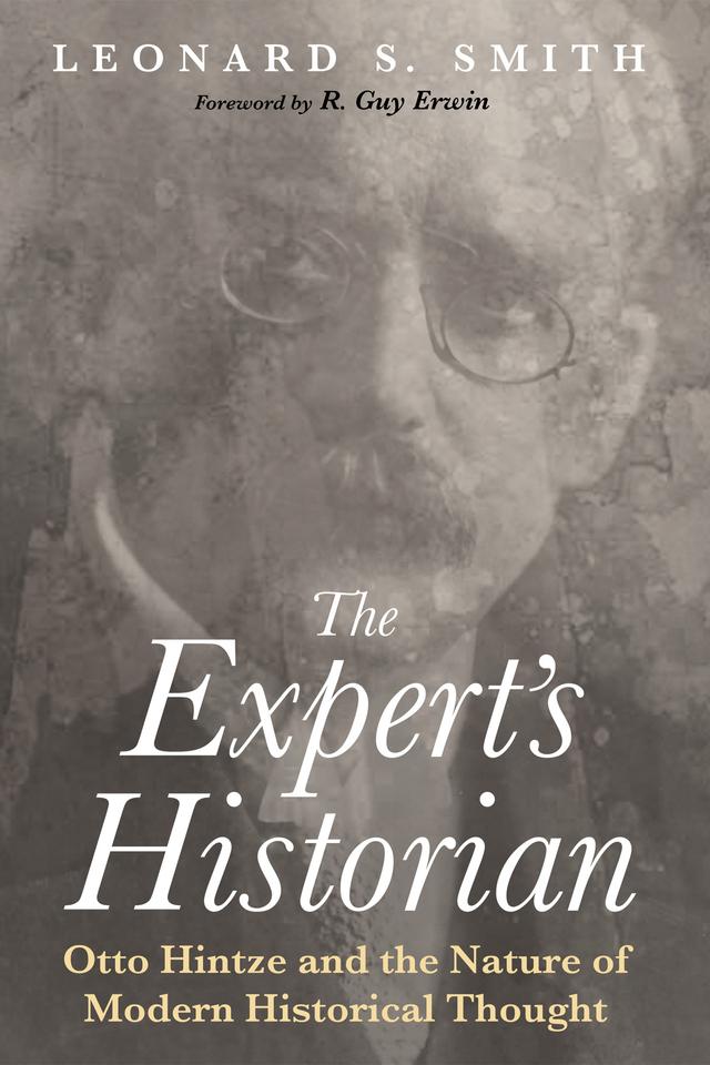 The Expert’s Historian by Leonard S. Smith, R. Guy Erwin