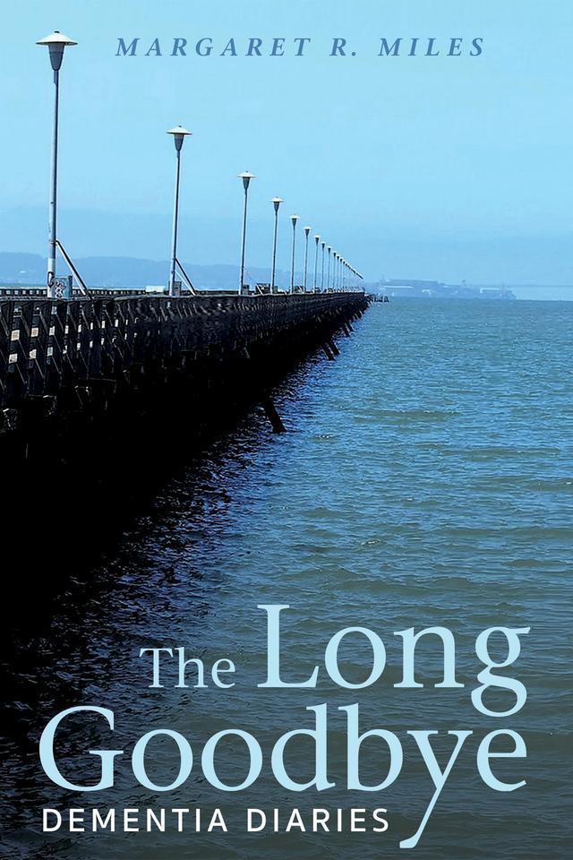 The Long Goodbye by Margaret R. Miles