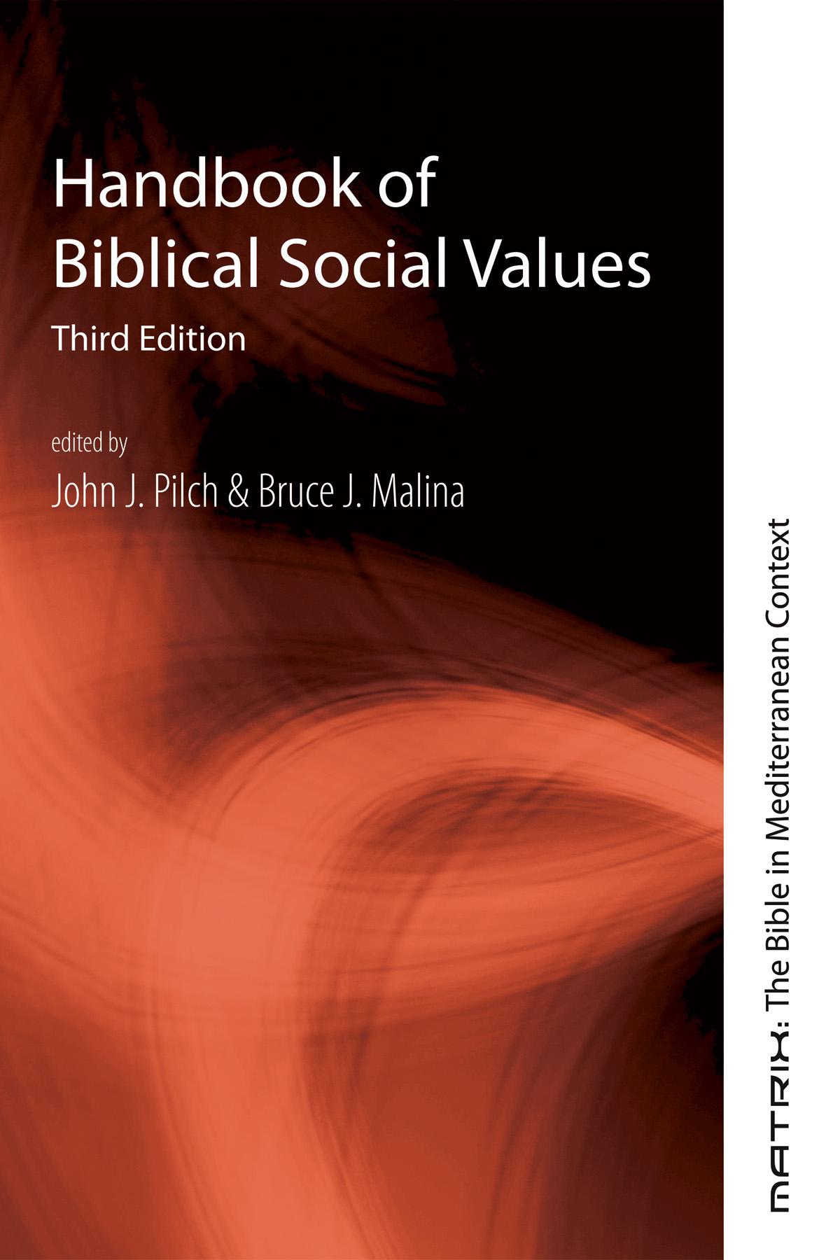Handbook of Biblical Social Values, Third Edition