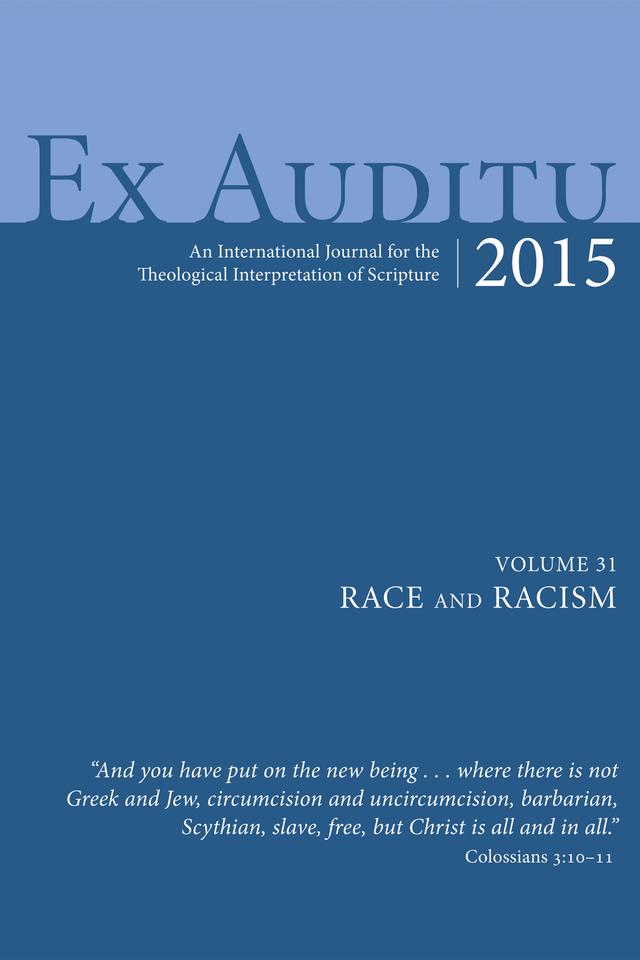 Ex Auditu - Volume 31 by Klyne Snodgrass