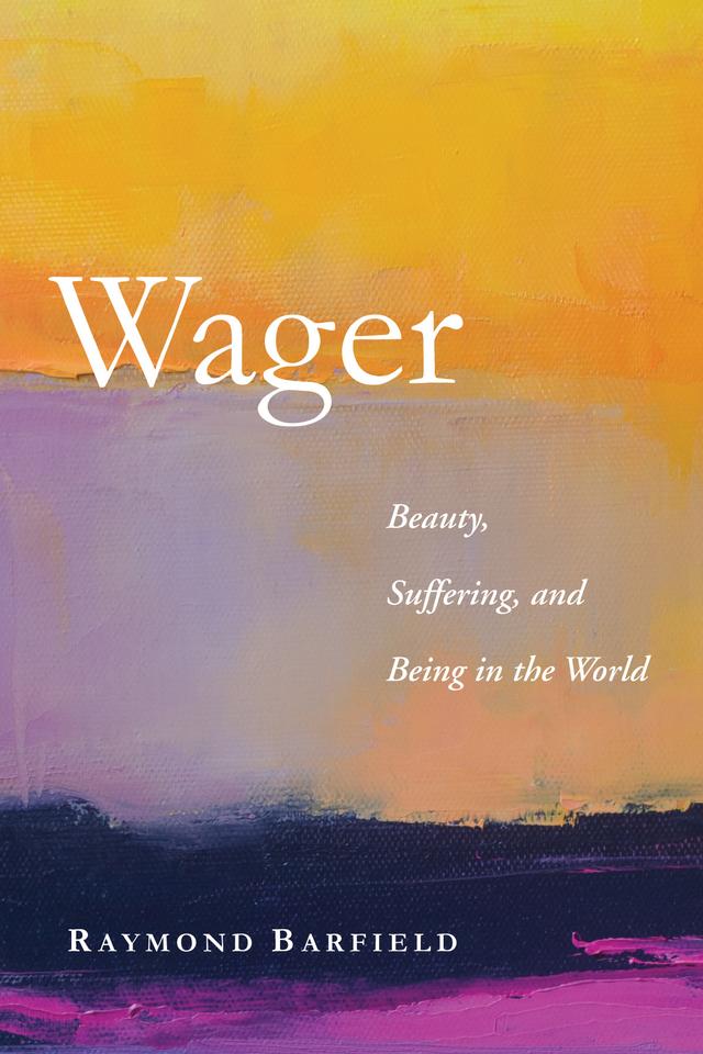 Wager by Raymond Barfield