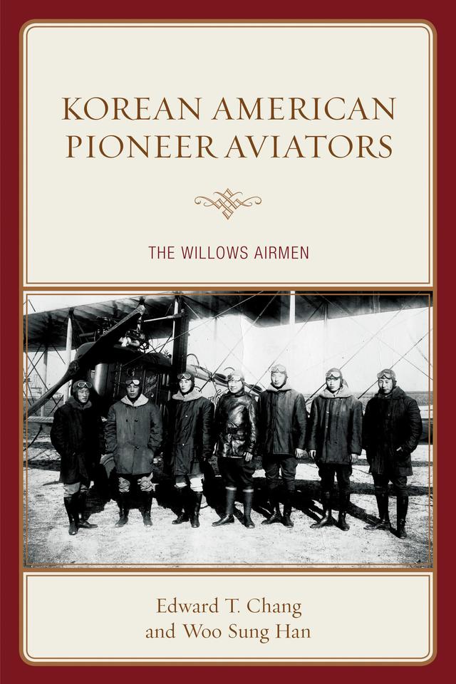 Korean American Pioneer Aviators by 