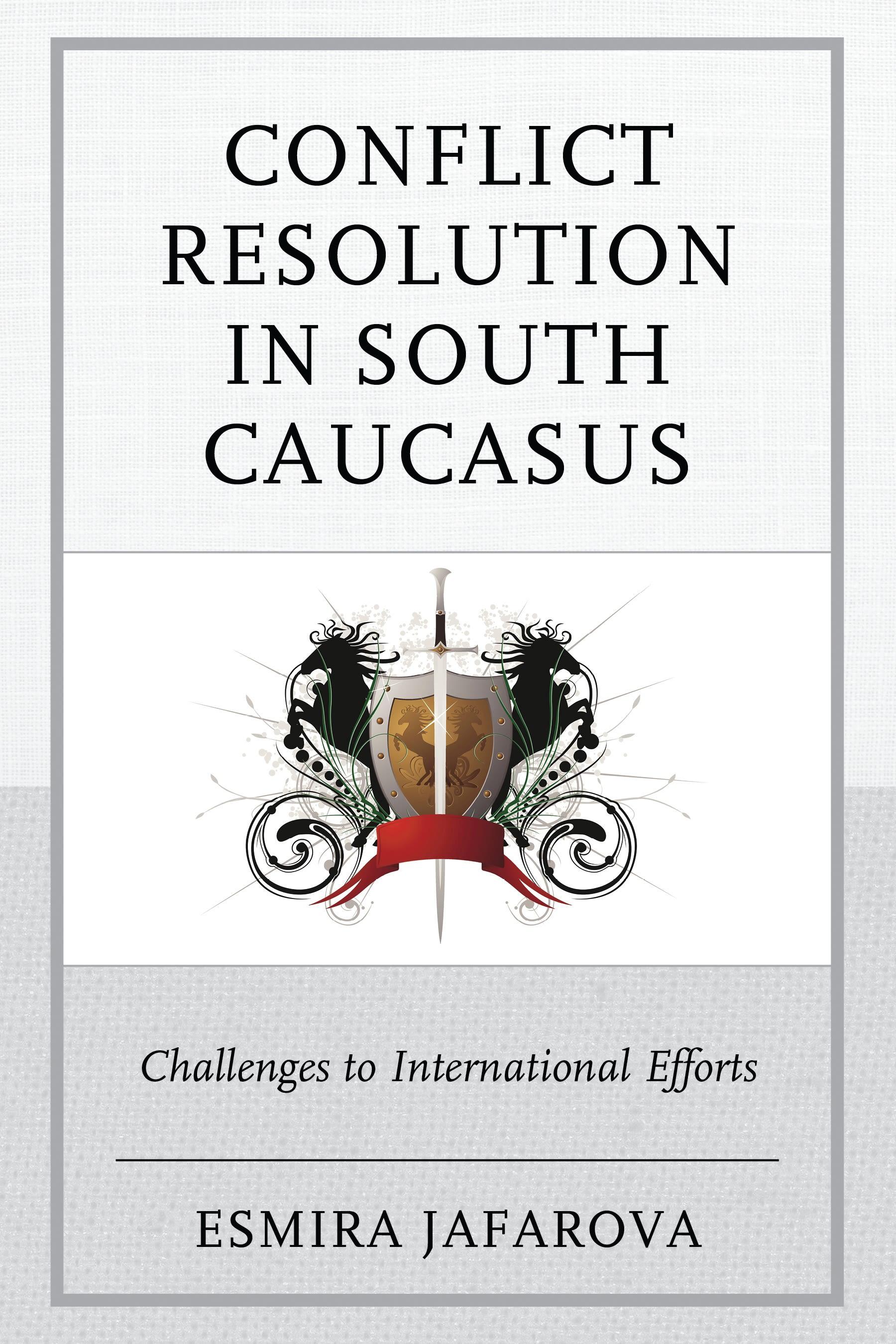 Conflict Resolution in South Caucasus