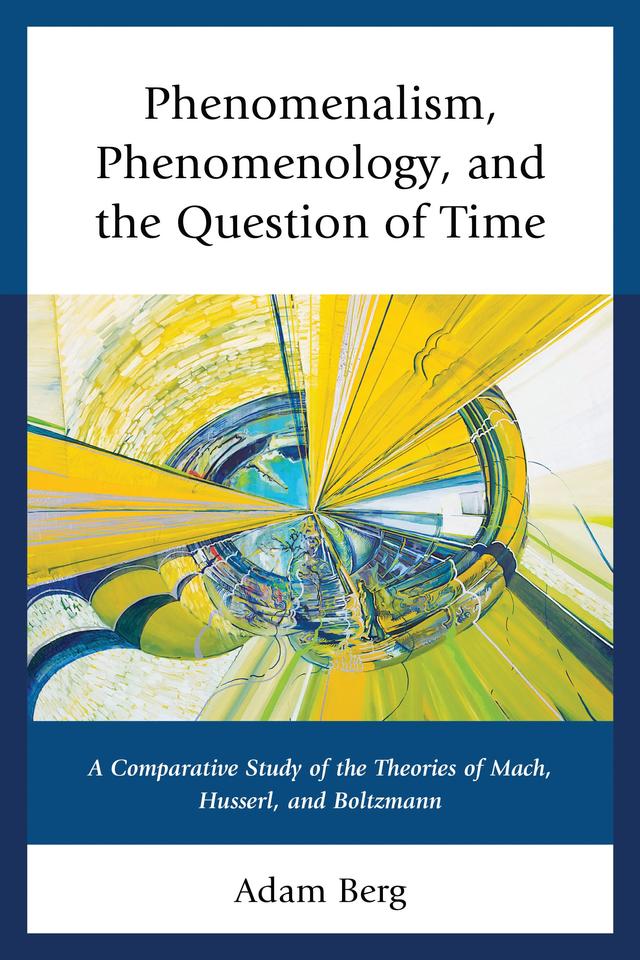 Phenomenalism, Phenomenology, and the Question of Time by 
