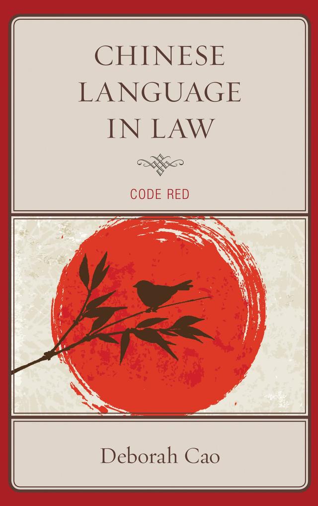 Chinese Language in Law by Deborah Cao