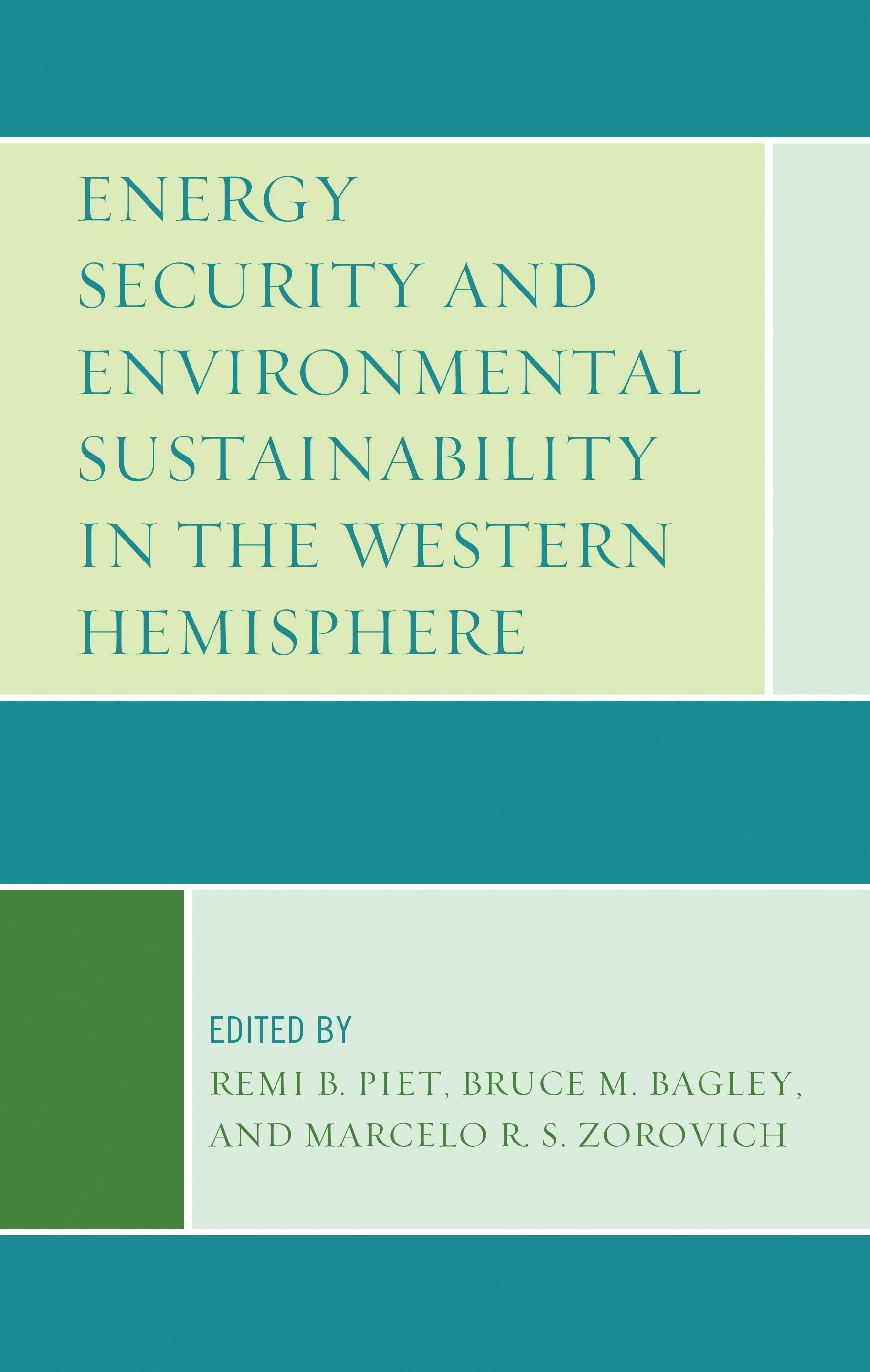 Energy Security and Environmental Sustainability in the Western Hemisphere