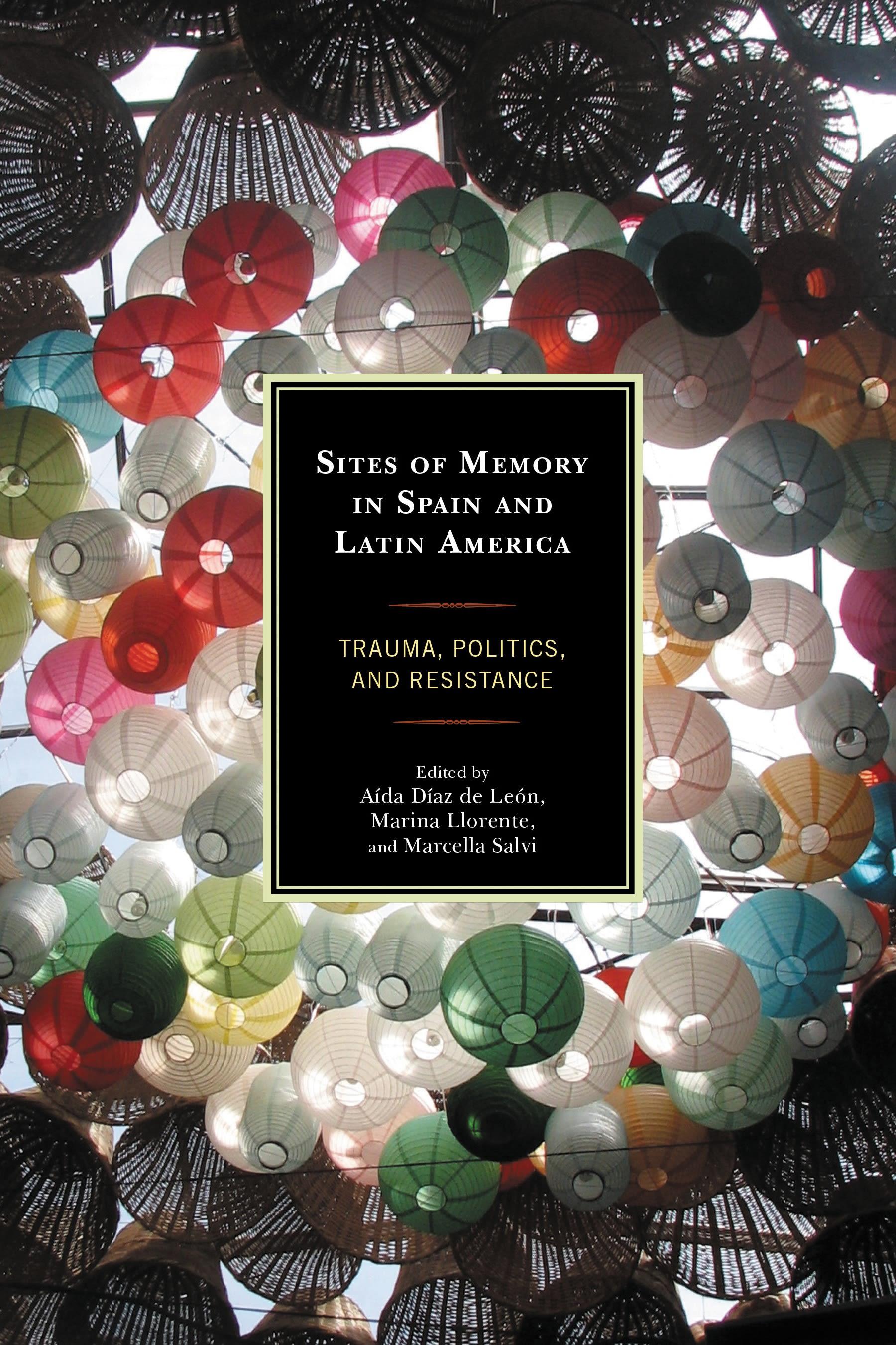 Sites of Memory in Spain and Latin America
