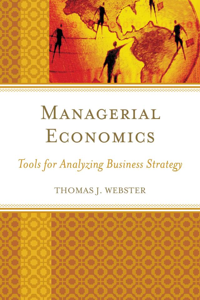 Managerial Economics by Thomas J. Webster