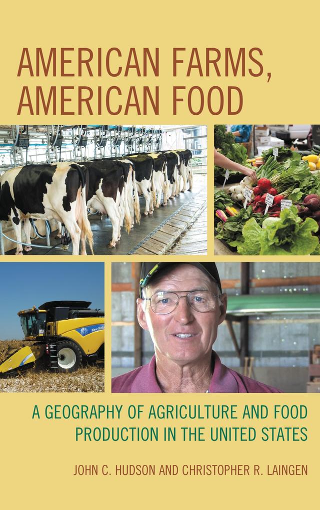 American Farms, American Food by Christopher R. Laingen, John C. Hudson