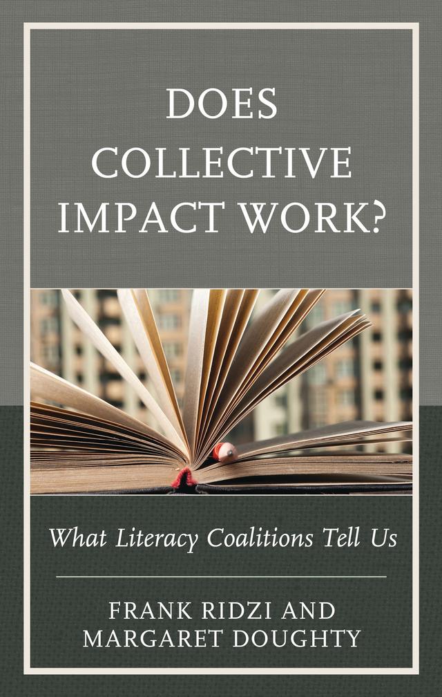 Does Collective Impact Work? by Frank Ridzi, Margaret Doughty