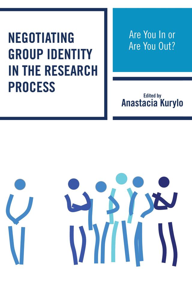 Negotiating Group Identity in the Research Process by Alan Hansen, Anastacia Kurylo, Anthony Naaeke, Brad Crownover, Brian Cogan, David Linton, David L. Palmer, Fernando  Taveras, Howard Giles, Jane Giles, Jessica   S. Robles, Katrina A. Comber, Kelli Coghill, Lawrence R. Frey, Marie L. Radford, Michael J. Grabowski, Natasha E. E. Shapiro, Nicole T. Castro, Susan J. Gilbertz, Trudy Milburn, Tyler (Ellora) LaCarrubba, Wilfredo  Alvarez