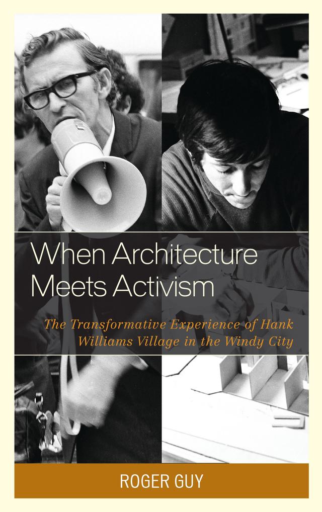 When Architecture Meets Activism by Roger Guy