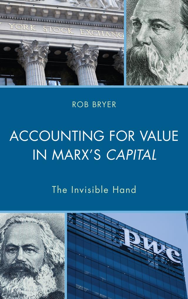 Accounting for Value in Marx's Capital by Robert Bryer