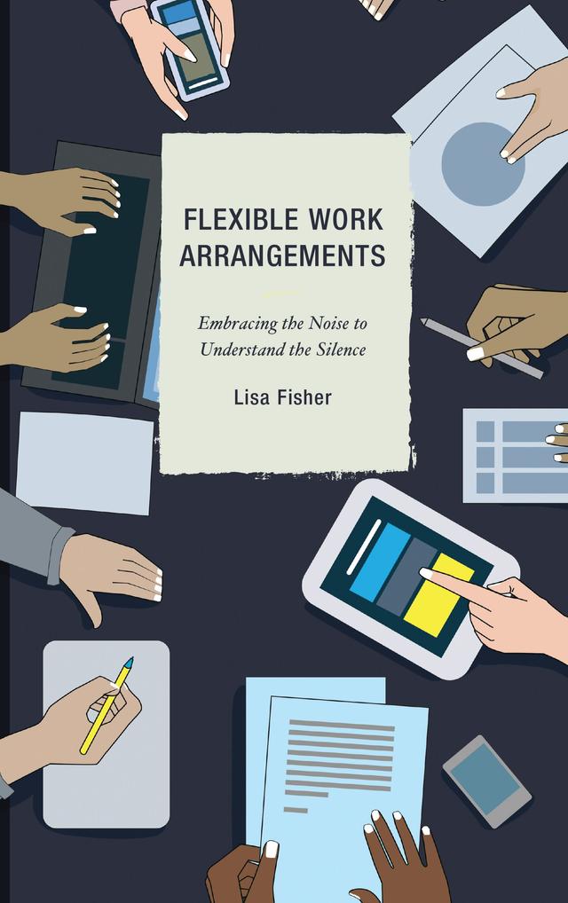 Flexible Work Arrangements by Lisa Fisher
