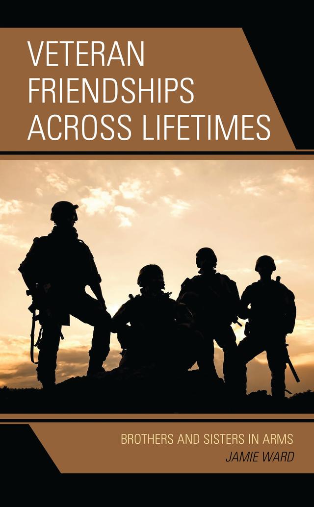Veteran Friendships across Lifetimes by Jamie Ward
