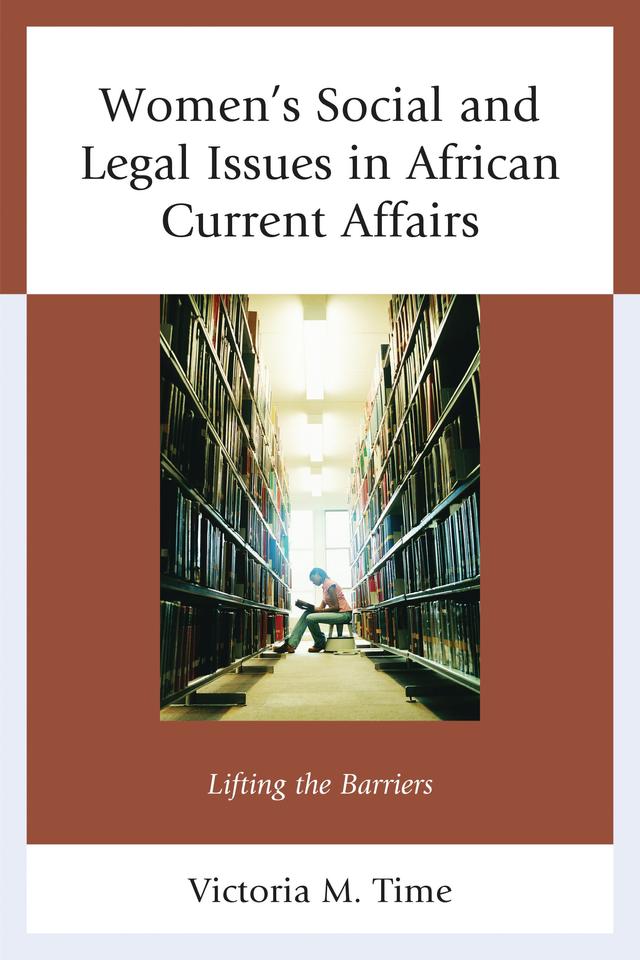 Women's Social and Legal Issues in African Current Affairs by Timothy Austin, Victoria M. Time