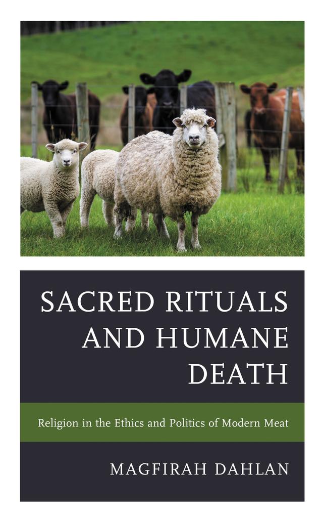 Sacred Rituals and Humane Death by Magfirah Dahlan