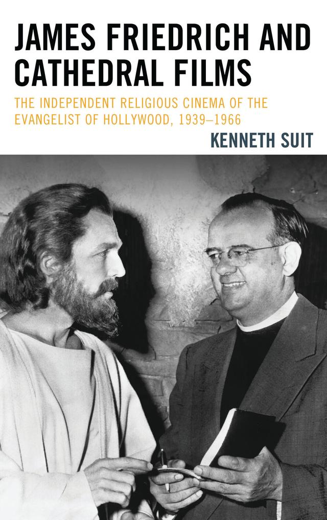 James Friedrich and Cathedral Films by Kenneth Suit
