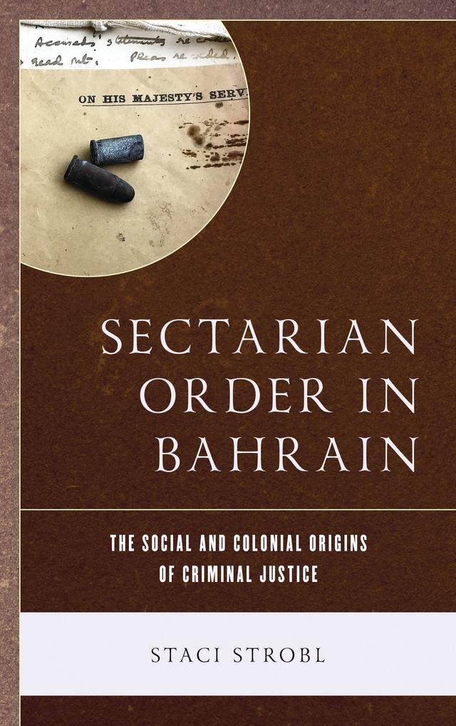 Sectarian Order in Bahrain by Staci Strobl