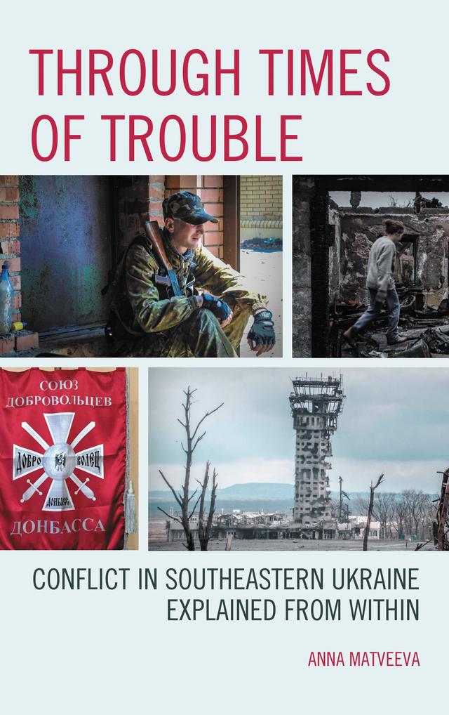 Through Times of Trouble by Anna Matveeva, Michael O. Slobodchikoff