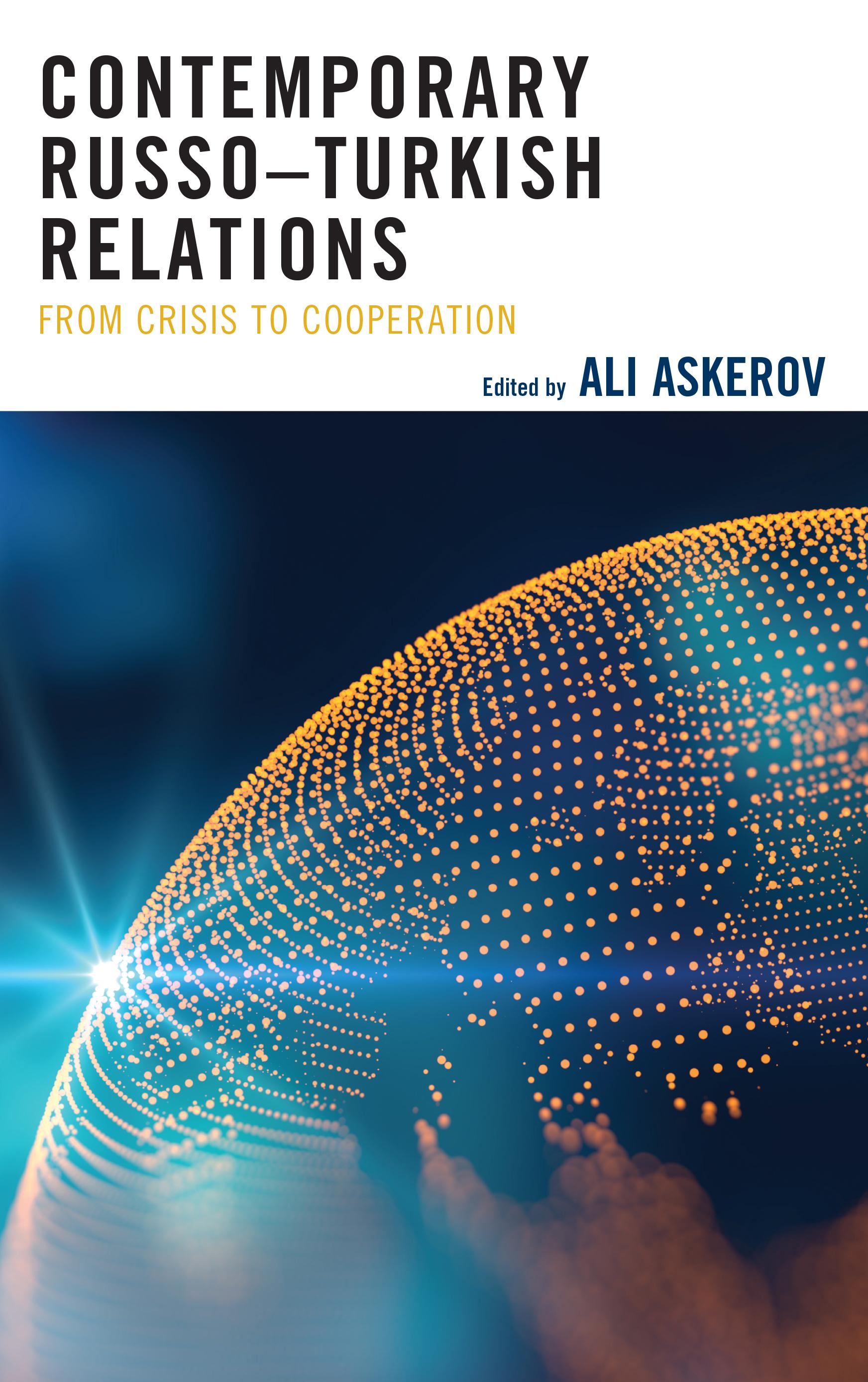 Contemporary Russo–Turkish Relations