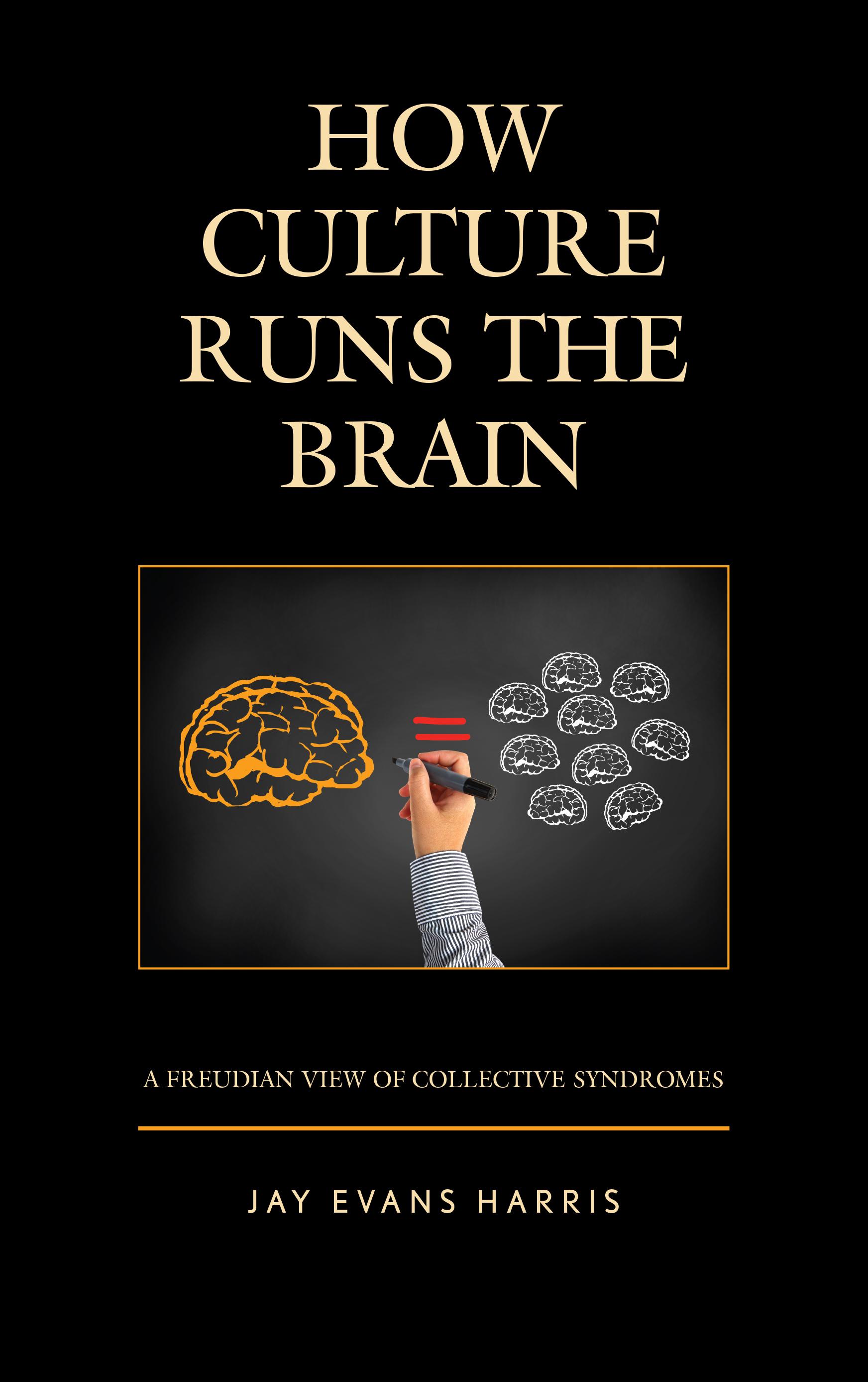 How Culture Runs the Brain