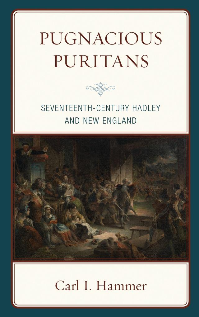 Pugnacious Puritans by Carl I. Hammer