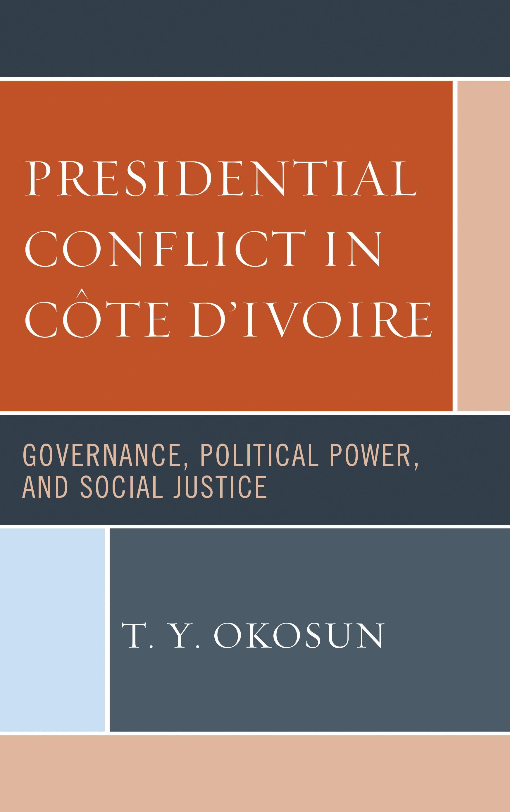 Presidential Conflict in Côte d’Ivoire