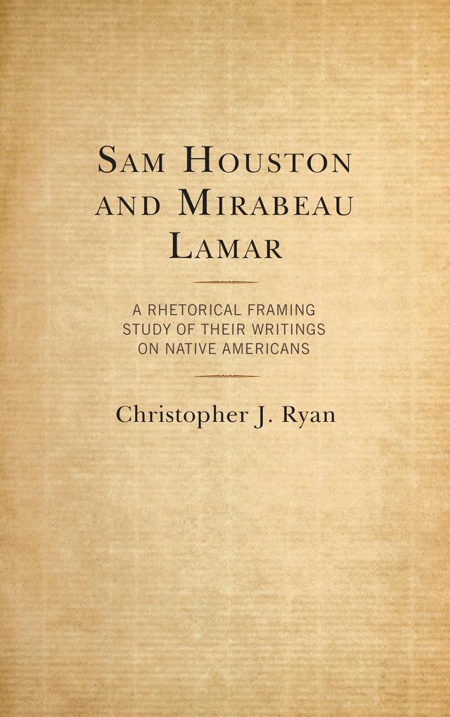 Sam Houston and Mirabeau Lamar by Christopher J. Ryan