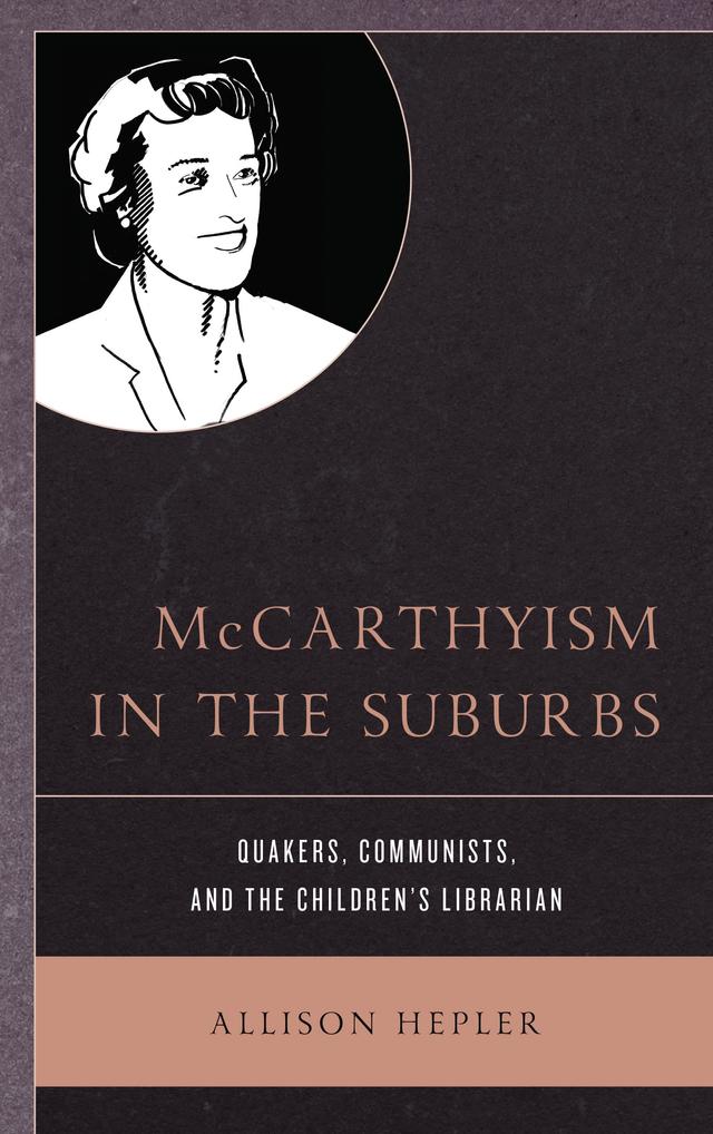 McCarthyism in the Suburbs by Allison Hepler