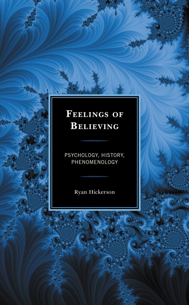 Feelings of Believing by Ryan Hickerson
