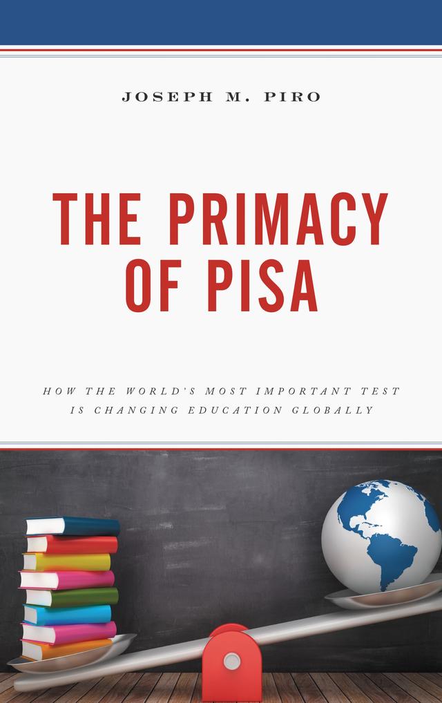 The Primacy of PISA by Joseph M. Piro