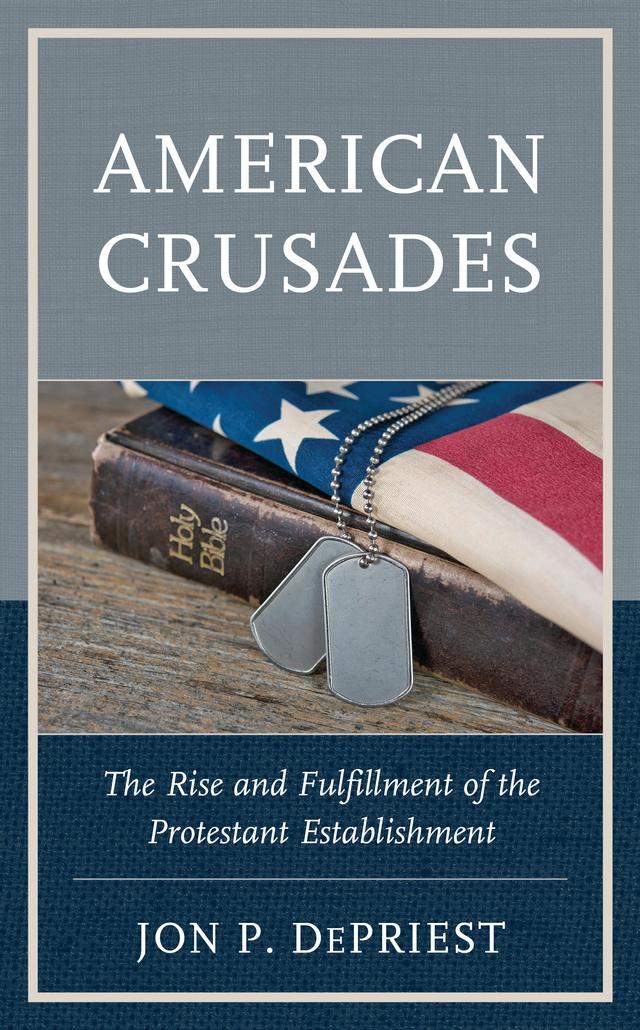 American Crusades by Jon DePriest