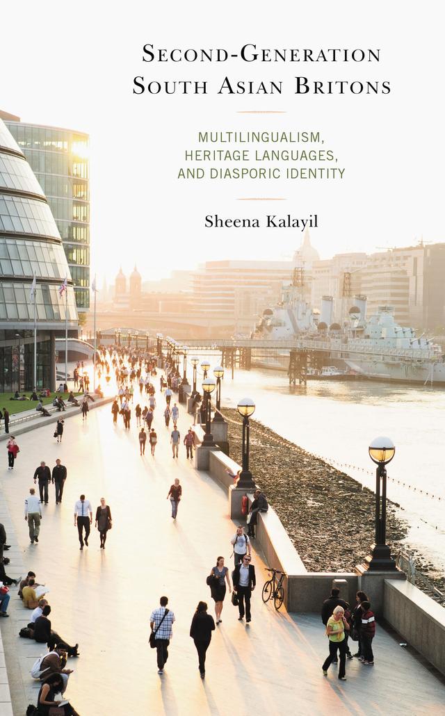 Second-Generation South Asian Britons by Sheena Kalayil