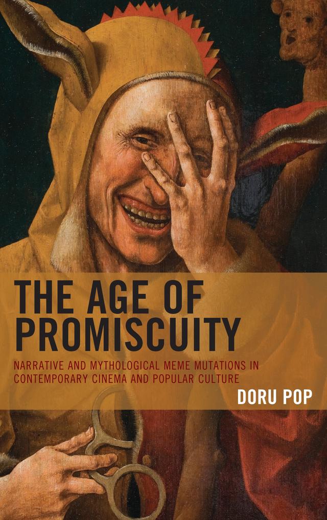The Age of Promiscuity by Doru Pop