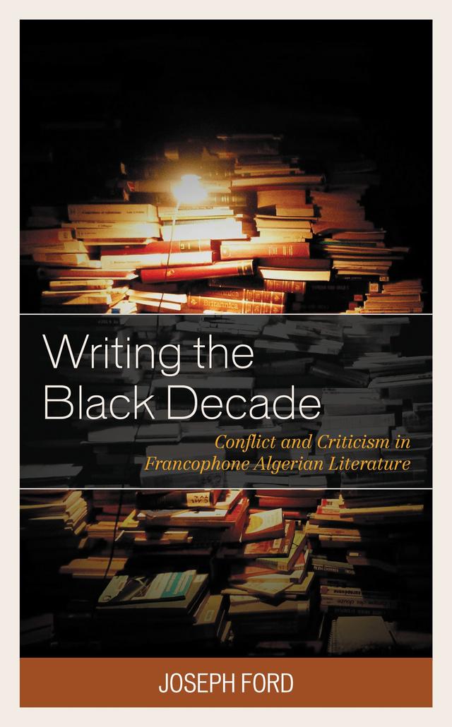 Writing the Black Decade by Joseph Ford