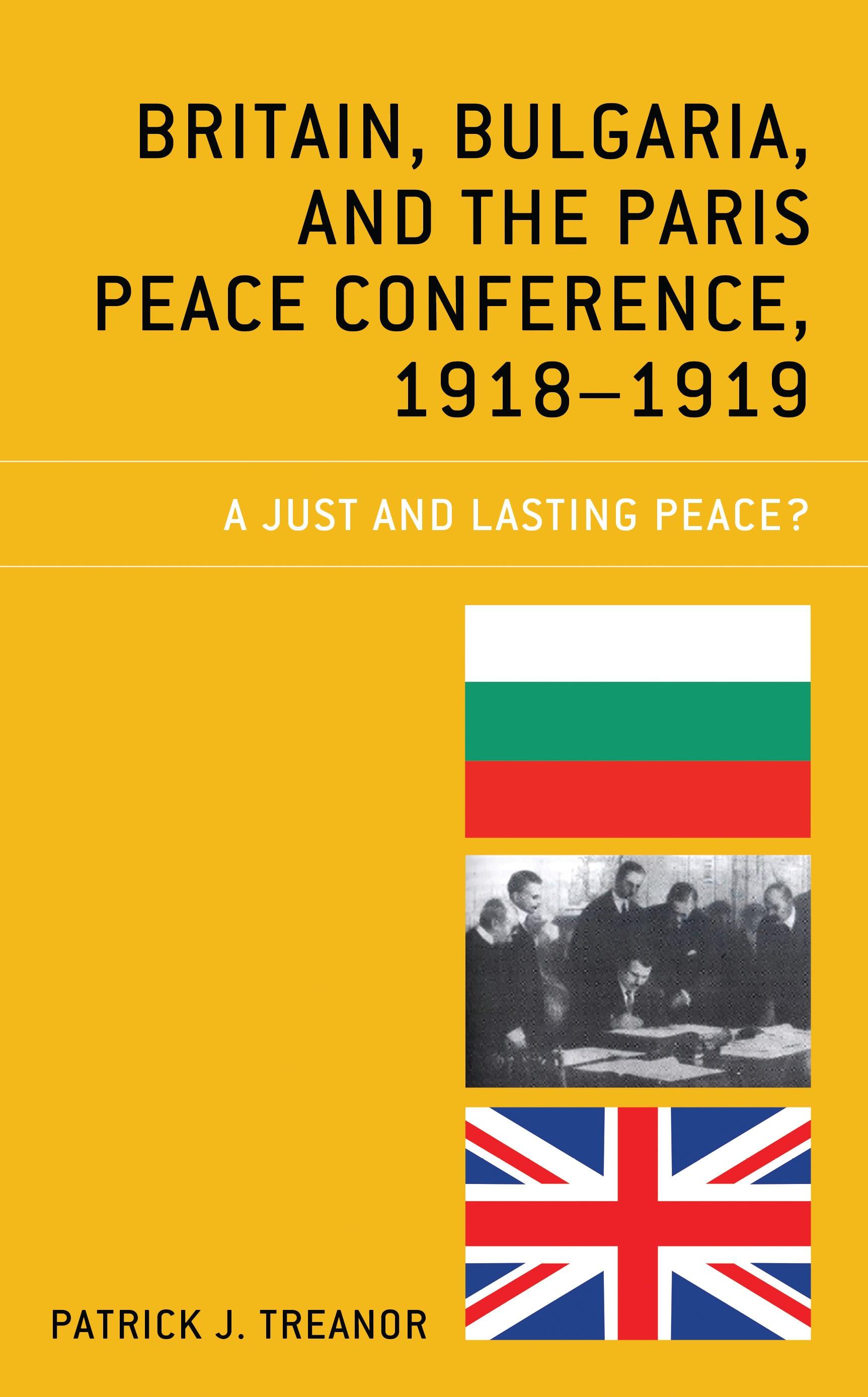 Britain, Bulgaria, and the Paris Peace Conference, 1918–1919