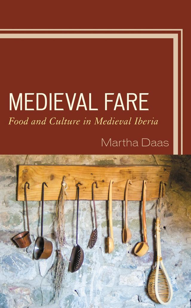 Medieval Fare by Martha M. Daas