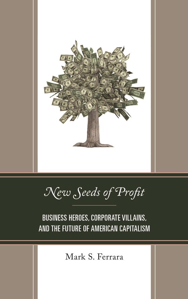 New Seeds of Profit by Mark S. Ferrara