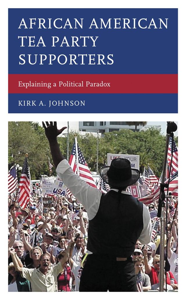 African American Tea Party Supporters by Kirk A. Johnson